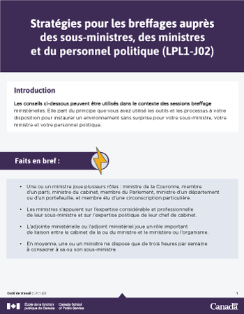Stratégies pour les breffages auprès des sous-ministres, des ministres et du personnel politique (LPL1-J02)
