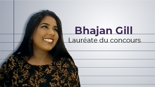 Vidéo : Bhajan Gill, lauréate de la 8e édition du Concours national d'essais universitaires